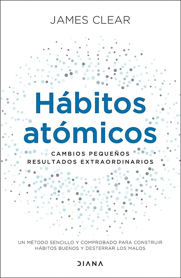 Hábitos Atómicos James&nbsp;Clear