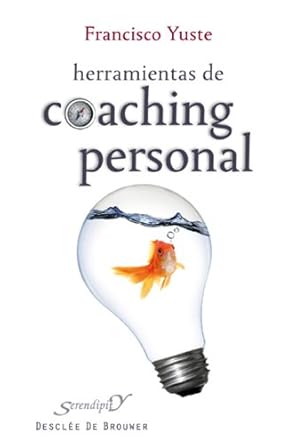 Herramientas de Coaching Personal Francisco&nbsp;Yuste