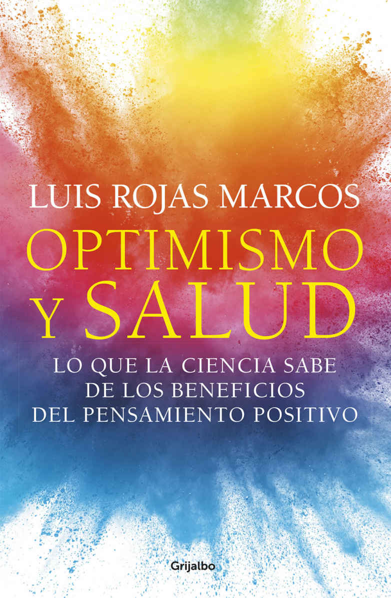 Optimismo y Salud
Luis Rojas&nbsp;Marcos